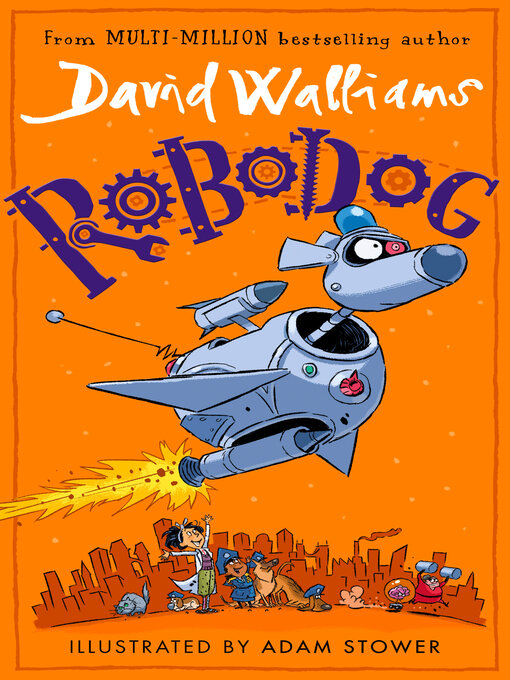 Title details for Robodog by David Walliams - Available